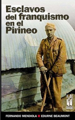 Cover Esclavos del franquismo en el Pirineo : la carretara Igal-Vidángoz-Roncal (1939-1941)