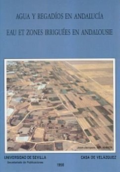 Agua y regadíos en Andalucía - Delannoy, Jean-Jacques