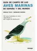 Guía de campo de las aves marinas de España y del mundo