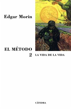 La vida de la vida - Morin, Edgar