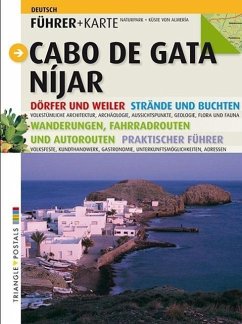 Cabo de Gata-Níjar : Dörfer und Weiler, strände und buchten, wanderungen, fahrradrouten und autorouten : praktischer Führer - Serrat Comerma, Jaume; Vallecillos Molero, Lucas; Morales Molina, Marga