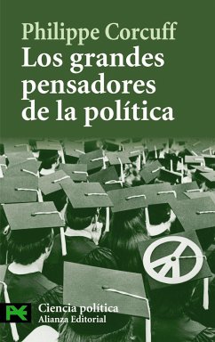 Los grandes pensadores de la política : vías críticas en filosofía política - Corcuff, Philippe