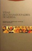 Vidas de los santos padres de Mérida