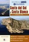 Costa del Sol y Costa Blanca : de Gibraltar a Denia - Marchment, John Royal Cruising Club Pilotage Foundation