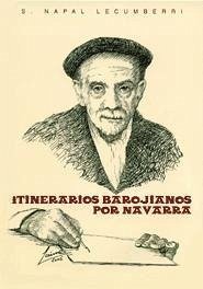 Itinerarios Barojianos Por Navarra