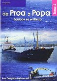 De proa a popa, 2 : equipos en el barco