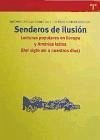 Senderos de ilusión : lecturas populares en Europa y América Latina (del siglo XVI a nuestros días)