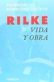 Rilke, vida y obra