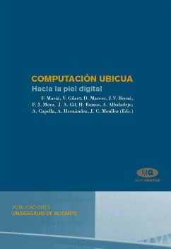 Computación ubicua : hacia la piel digital - Maciá Pérez, Francisco . . . [Et Al. ]