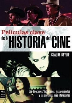 Películas Clave de la Historia del Cine - Beylie, Claude