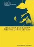Violencia doméstica, aspectos médico-legales