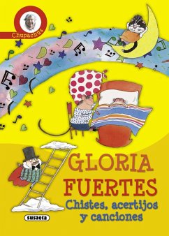 Chistes, acertijos y canciones. Chupachús - Fuertes, Gloria