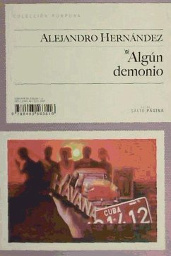 Algún demonio - Hernández Díaz, Alejandro; Hernández, Alejandro