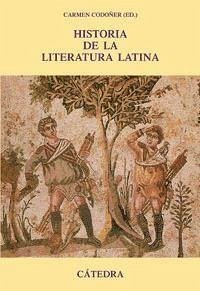 Historia de la literatura latina - Codoñer, Carmen