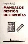 Manual de gestión de librerías - Núñez Cano, Virginio