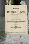 Monografía de las aguas y baños minero-termo-medicinales de Alhama de Aragón - Parraverde y Aguilar, Tomás