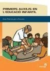 Primers auxilis al'educació infantil : guia pràctica per a docents - Carrera Cores, Rocío