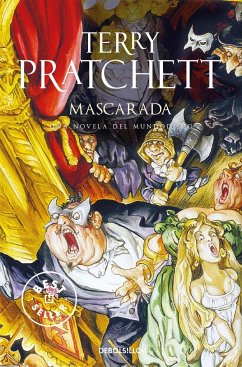 Mascarada : una novela del Mundodisco - Pratchett, Terry