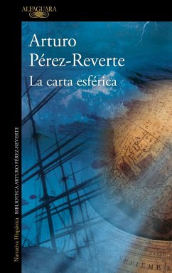 La carta esférica - Pérez-Reverte, Arturo