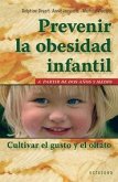 Prevenir la obesidad infantil : cultivar el gusto y el olfato a partir de dos años y medio