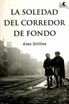 La soledad del corredor de fondo - Sillitoe, Alan