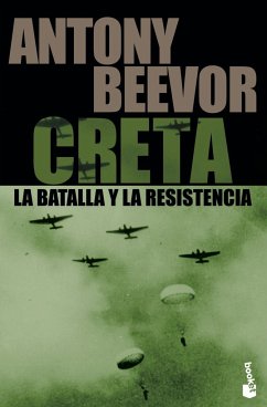 Creta : la batalla y la resistencia - Beevor, Antony