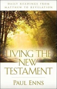 Living the New Testament - Enns, Paul