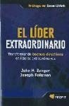 El líder extraordinario : transformando buenos directivos en líderes extraordinarios - Folkman, Joseph R. Zenger, John H.