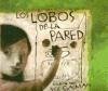 Los lobos de la pared - Gaiman, Neil; Mckean, Dave