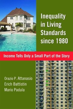 Inequality in Living Standards Since 1980: Income Tells Only a Small Part of the Story - Attanasio, Orazio P.; Battistin, Erich