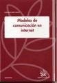 Modelos de comunicación en Internet - López García, Guillermo