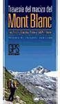 La travesía del macizo del Mont Blanc - González Prieto, Luis Aurelio . . . [et al.; Palomares, Loli