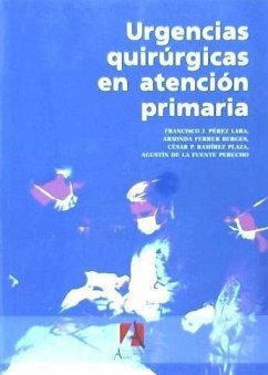 Protocolos quirúrgicos en urgencias - Pérez Lara, Francisco Javier