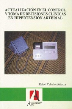 Actualización en el control y toma de decisiones clínicas en hipertensión arterial - Ceballos Atienza, Rafael