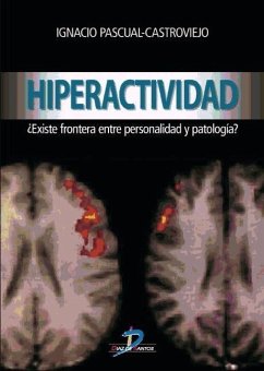 Hiperactividad : ¿existe la frontera entre personalidad y la patología? - Pascual Castroviejo, I.