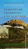 Granada : guías de historia y arte : Almuñécar, Salobreña y La Almijara