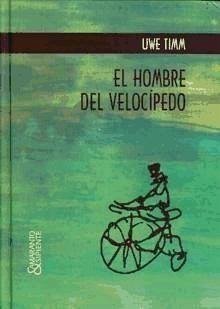 El hombre del velocípedo - Timm, Uwe