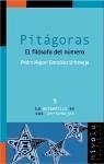 Pitágoras : el filósofo del número - González Urbaneja, Pedro Miguel