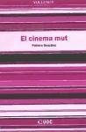 El cinema mut (VullSaber, Band 28)