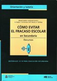 Cómo evitar el fracaso escolar en secundaria. Recursos