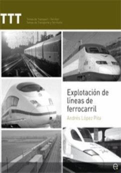 Explotación de líneas de ferrocarril - López Pita, Andrés