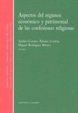 Aspectos del régimen económico y patrimonial de las confesiones religiosas