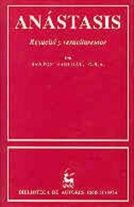 Anástasis : resucitó y resucitaremos - Sabugal García, Santos
