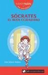 Sócrates, el buen ciudadano - Solana Mateos, Iván