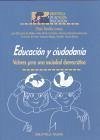 Educación y ciudadanía : valores para una sociedad democrática - Manzanares, José . . . [et al. ]