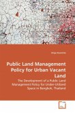 Public Land Management Policy for Urban Vacant Land