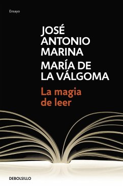 La magia de leer - Marina, José Antonio; Válgoma, María de la