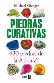 Piedras curativas : 430 piedras de la A a la Z