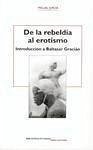 De la rebeldía al erotismo : introducción a Baltasar Gracián - Jordá Tomás, Miguel