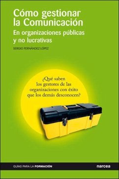 Cómo gestionar la educación : en organizaciones públicas y privadas - Fernández López, Sergio